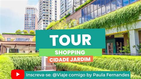 Tour no Shopping Cidade Jardim (GUCCI, PRADA, LOIUS 